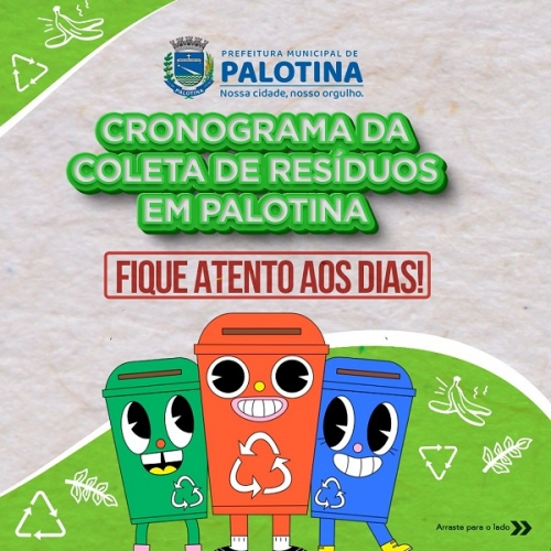 Prefeitura de Palotina divulga novo calendário de coleta de resíduos